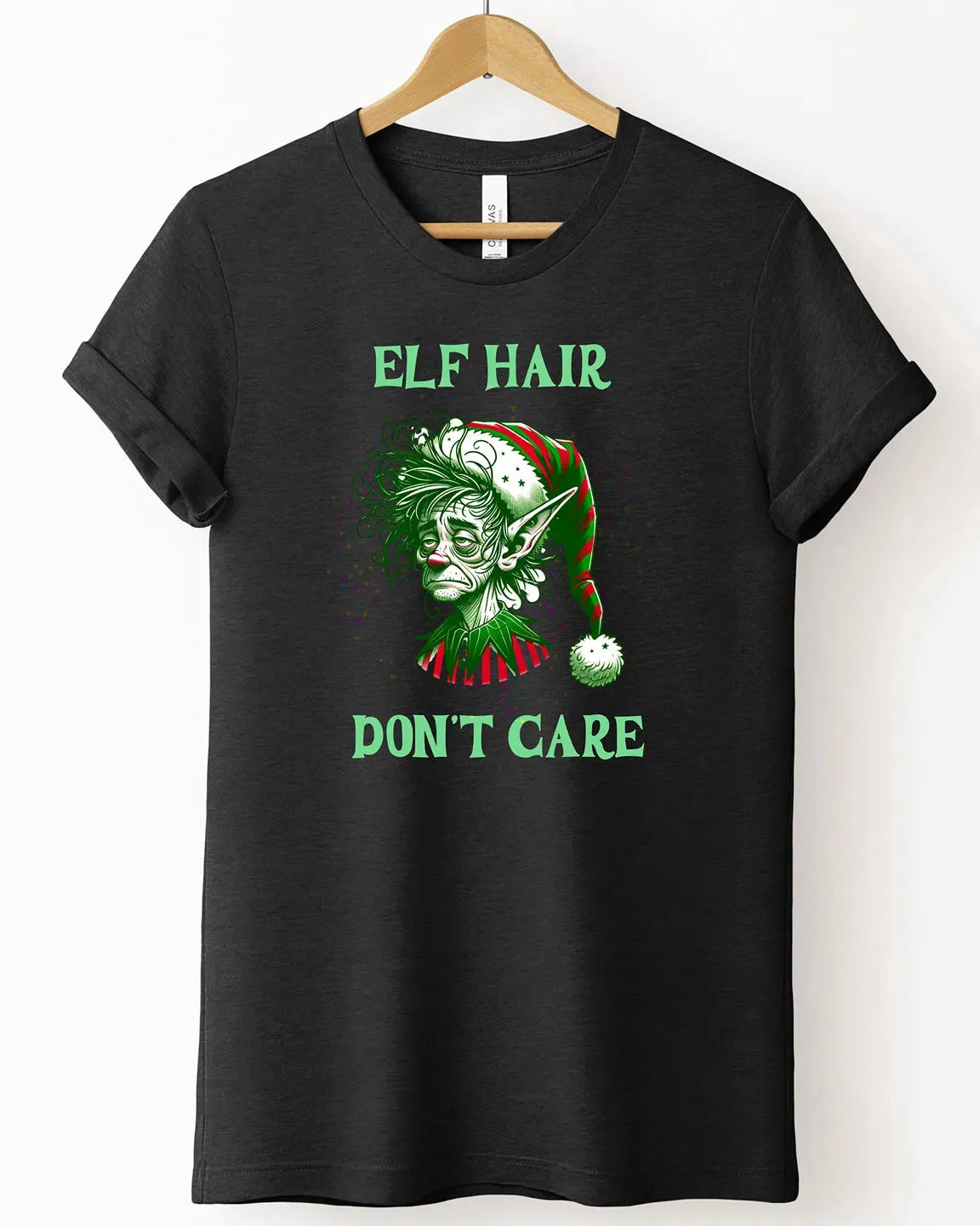 The "Elf Hair Don't Care" Tee