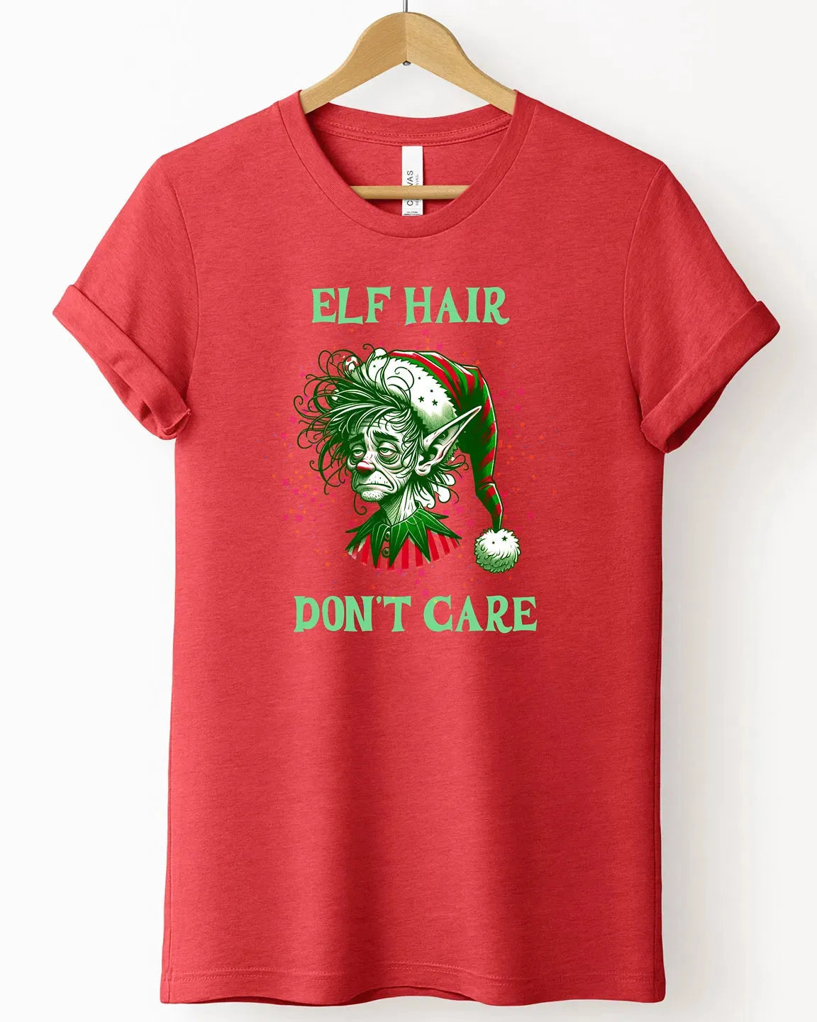 The "Elf Hair Don't Care" Tee