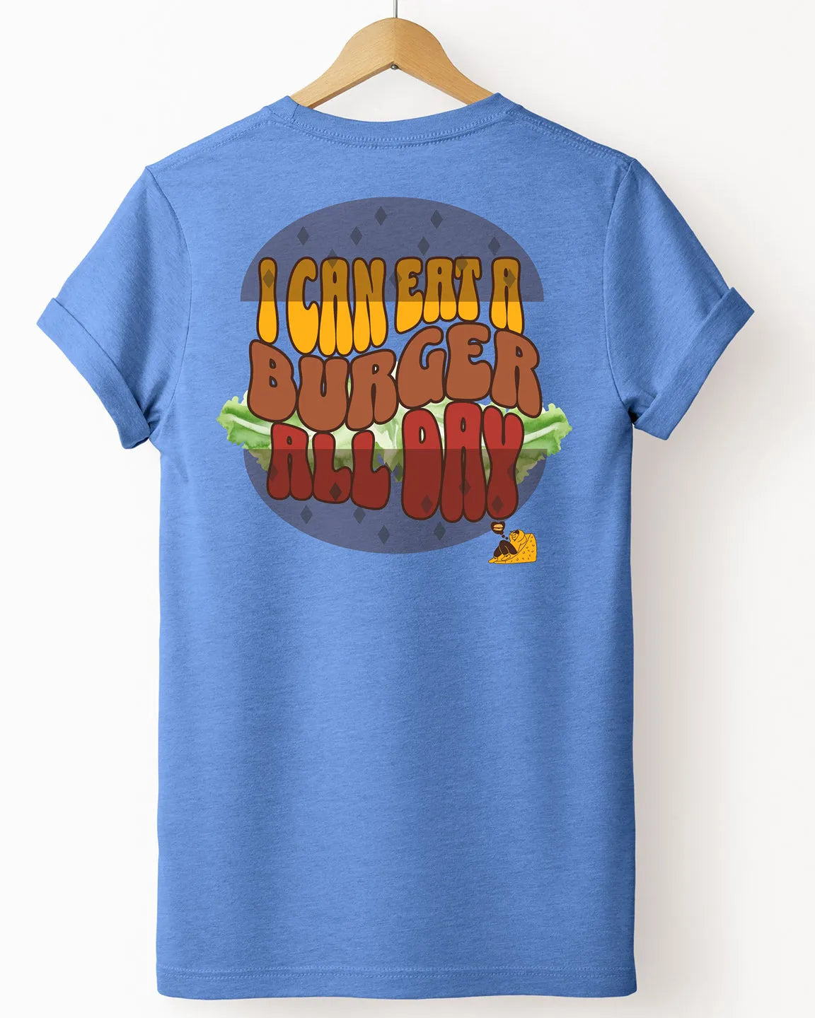 The "I Can Eat A Burger All Day" Tee