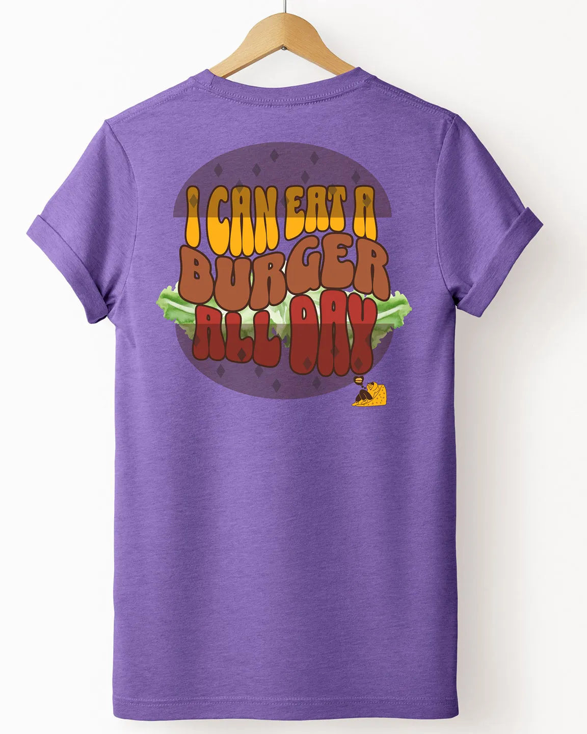 The "I Can Eat A Burger All Day" Tee