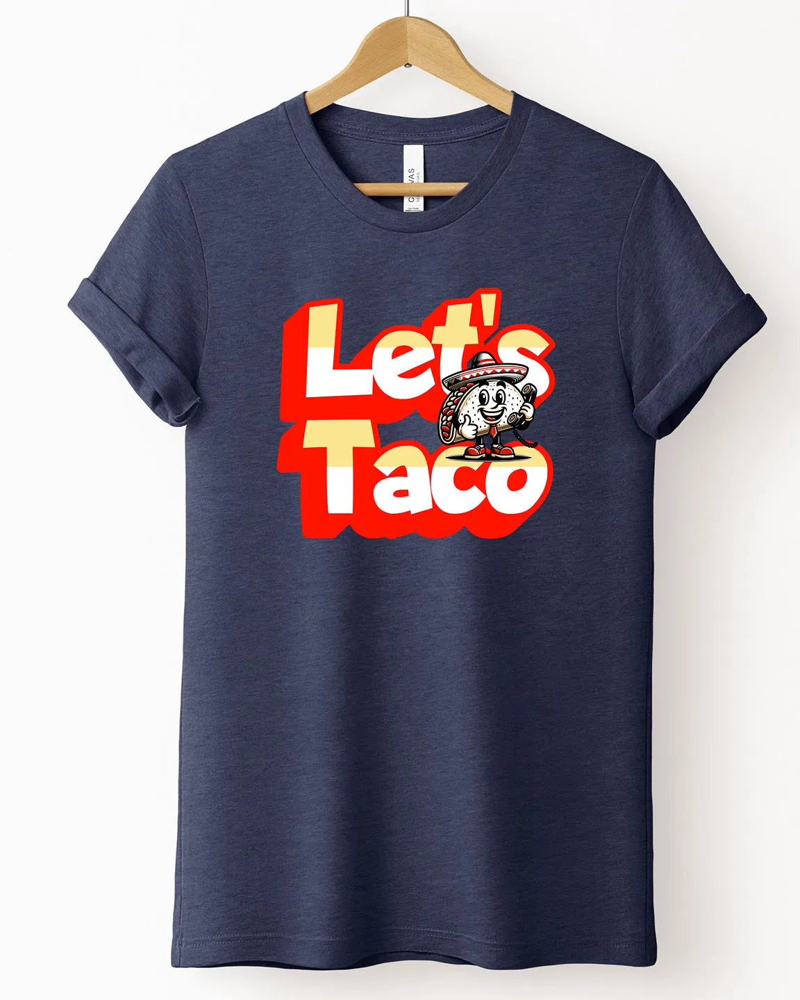 The "Let's Taco" Tee