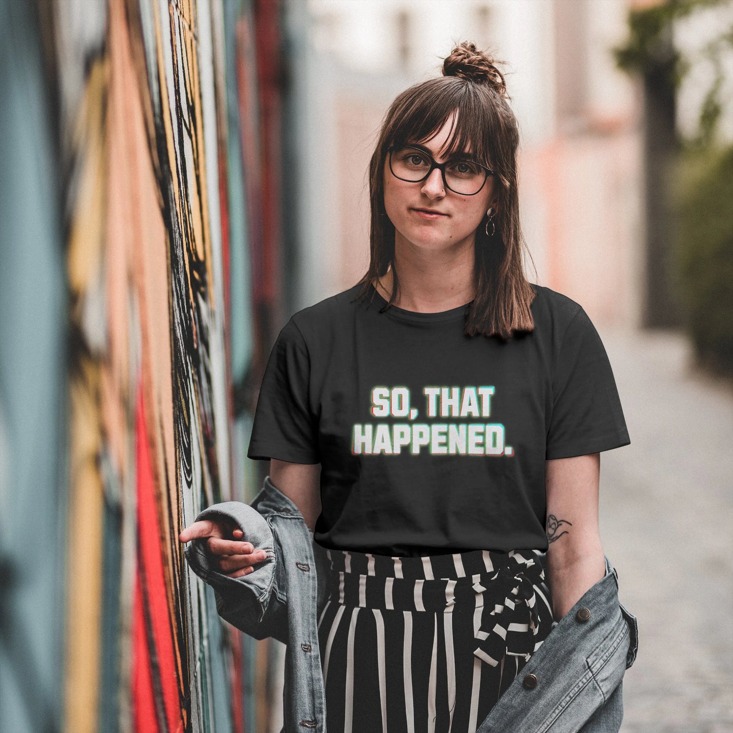 The "So That Happened" Tee